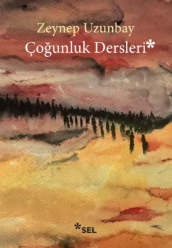 Çoğunluk Dersleri, Zeynep Uzunbay