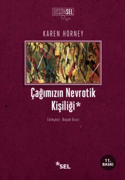 Çağımızın Nevrotik Kişiliği, Karen Horney