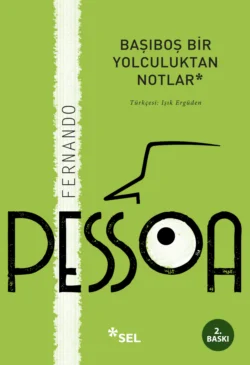 Başıboş Bir Yolculuktan Notlar, Fernando Pessoa