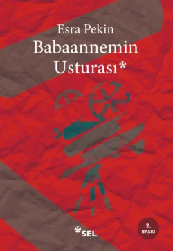 Babaannemin Usturası Esra Pekin