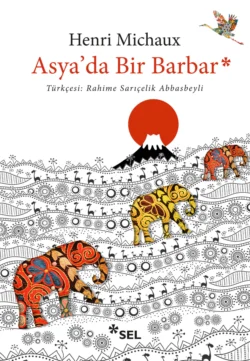 Asya′da Bir Barbar, Henri Michaux