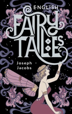 English Fairy Tales, Joseph Jacobs