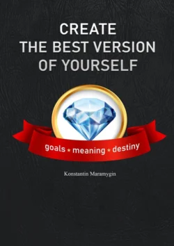 Create the best version of yourself, Konstantin Maramygin