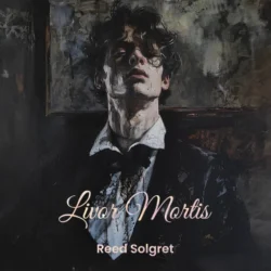 Livor Mortis, Reed Solgret