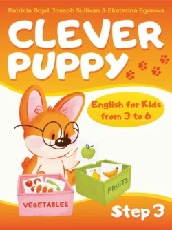 Clever Puppy. Step 3 Екатерина Егорова и Джозеф Салливан