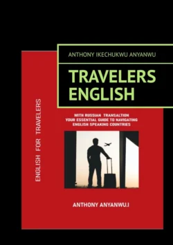 Travelers English, Anthony Anyanwu