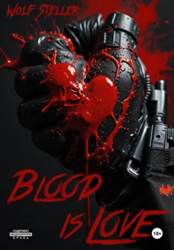 Blood is Love, Wolf Steller