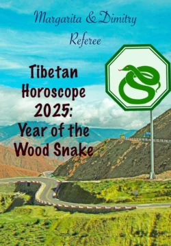 Tibetan Horoscope 2025: Year of the Wood Snake, Margarita Referee