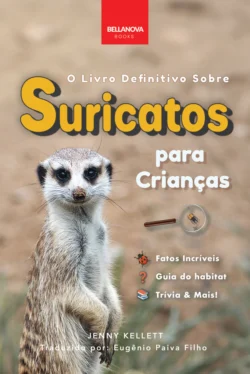 O Livro Definitivo Sobre Suricatos Para Crianças, Jenny Kellett