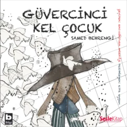 Güvercinci Kel çocuk, Samed Behrengi
