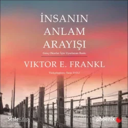 İnsanın Anlam Arayışı, Viktor E. Frankl