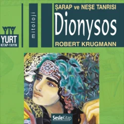 Olympos Tanrıları 11 – Dionysos, Robert Krugmann