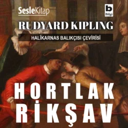 Halikarnas Balıkçısı Çevirileri 2 – Hortlak Rikşav, Редьярд Джозеф Киплинг