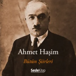 Ahmet Haşim Şiirler, Ahmet Haşim