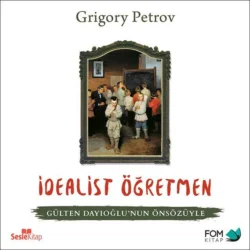 İdealist Öğretmen, Grigory Petrov