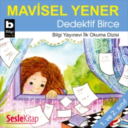 Dedektif Birce, Mavisel Yener