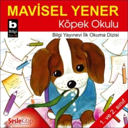 Köpek Okulu, Mavisel Yener