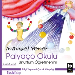 Palyaço Okulu 2 – Unuttum Öğretmenim, Mavisel Yener