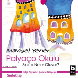 Palyaço Okulu 3 – Sınıfta Neler Oluyor?, Mavisel Yener