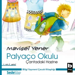 Palyaço Okulu 5 – Çantadaki Hazine, Mavisel Yener