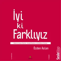 İyi Ki Farklıyız, Aslan Özden