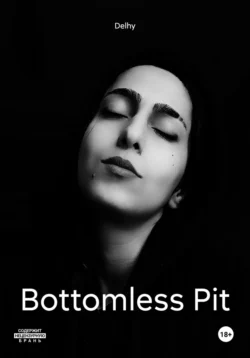 Bottomless Pit, Delhy